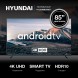 Телевизор LED Hyundai 85&amp;quot; H-LED85BU7007 Android TV Metal черный/черный 4K Ultra HD 60Hz DVB-T DVB-T2 DVB-C DVB-S DVB-S2 USB WiFi Smart TV