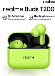 Гарнитура внутриканальные Realme Buds T200 зеленый беспроводные bluetooth в ушной раковине (6941764462090)